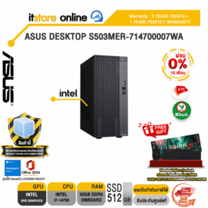 [ผ่อน 0% 10 ด.]ASUS DESKTOP S503MER-714700007WA /i7-14700/ประกัน 3 Years/BY ITSTORE-ONLINE
