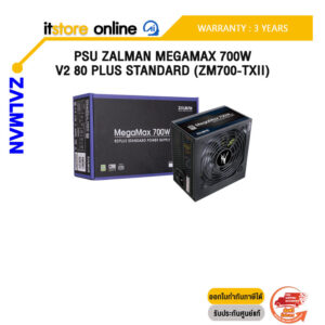 PSU ZALMAN MEGAMAX 700W V2 80 PLUS STANDARD (ZM700-TXII)/ประกัน 3 Years/BY ITSTORE ONLINE