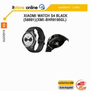 XIAOMI WATCH S4 BLACK (58891)(XMI-BHR9195GL) /ประกัน 1 Year/BY ITSTORE-ONLINE