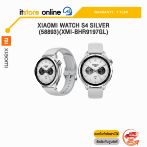 XIAOMI WATCH S4 SILVER (58893)(XMI-BHR9197GL) /ประกัน 1 Year/BY ITSTORE-ONLINE