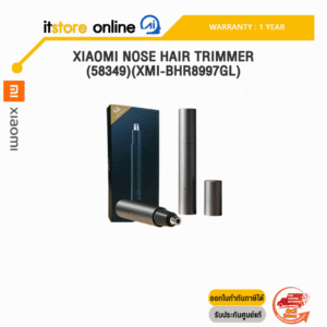 XIAOMI NOSE HAIR TRIMMER (58349)(XMI-BHR8997GL) /ประกัน 1 Year/BY ITSTORE-ONLINE