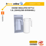 XIAOMI INSULATED KETTLE 1.8L (58443)(XMI-BHR9049GL) /ประกัน 1 Year/BY ITSTORE-ONLINE