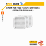 XIAOMI PET FOOD FEEDER 2 CARTRIDGE (58534)(XMI-BHR9106GL)/BY ITSTORE-ONLINE