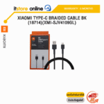 XIAOMI TYPE-C BRAIDED CABLE BK (18714)(XMI-SJV4109GL) /ประกัน 6 MONTHS/BY ITSTORE-ONLINE