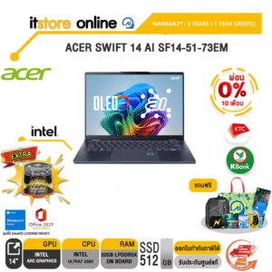 [ผ่อน 0% 10 ด.]ACER SWIFT 14 AI SF14-51-73EM/Ultra7-258V/ประกัน 2 Years Onsite/BY ITSTORE-ONLINE