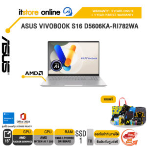 ASUS VIVOBOOK S16 D5606KA-RI782WA /Ryzen™ AI 7 350 /ประกัน  3 YEARS Onsite service+ 1Y Perfect warranty/