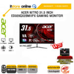 ACER NITRO 31.5 INCH ED320QX2BMIIPX GAMING MONITOR (VA FHD/240Hz)/ประกัน 3 Years ONSITE/BY ITSTORE ONLINE