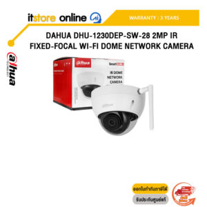DAHUA DHU-1230DEP-SW-28 2MP IR FIXED-FOCAL WI-FI DOME NETWORK CAMERA/ประกัน 3 Years/BY ITSTORE ONLINE