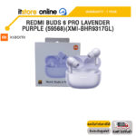 REDMI BUDS 6 PRO LAVENDER PURPLE (59568)(XMI-BHR9317GL) /ประกัน 1 Year/BY ITSTORE ONLINE