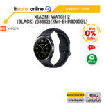 [ผ่อน 0% 6 ด.]Xiaomi Watch 2 (Black) (53602)(XMI-BHR8035GL) /ประกัน 1 Year/BY ITSTORE-ONLINE
