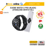[ผ่อน 0% 10 ด.]XIAOMI WATCH 2 PRO (BLACK) (47003)(XMI-BHR7211GL) /ประกัน 1 Year/BY ITSTORE-ONLINE