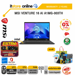 [ผ่อน 0% 10 ด.]MSI VENTURE 16 AI A1MG-003TH /Intel Core Ultra 7 155H /ประกัน 2 Years/BY ITSTORE ONLINE