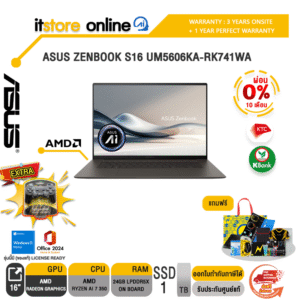 [ผ่อน 0% 10 ด.]ASUS ZENBOOK S16 UM5606KA-RK741WA /Ryzen AI 7 350/ประกัน 3 Years Onsite + 1 Year Perfect warranty/BY ITSTORE-ONLINE