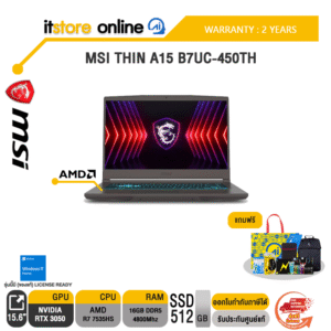 MSI THIN A15 B7UC-450TH /R7 7535HS/ประกัน 2 Years/BY ITSTORE-ONLINE