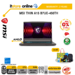 [ผ่อน 0% 10 ด.]MSI THIN A15 B7UC-450TH /R7 7535HS/ประกัน 2 Years/BY ITSTORE-ONLINE