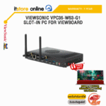 VIEWSONIC VPC35-W53-G1 SLOT-IN PC FOR VIEWBOARD /ประกัน 1 Year/BY ITSTORE ONLINE
