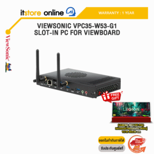 VIEWSONIC VPC35-W53-G1 SLOT-IN PC FOR VIEWBOARD /ประกัน 1 Year/BY ITSTORE ONLINE