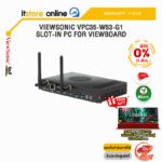 [ผ่อน 0% 10 ด.]VIEWSONIC VPC35-W53-G1 SLOT-IN PC FOR VIEWBOARD /ประกัน 1 Year/BY ITSTORE ONLINE