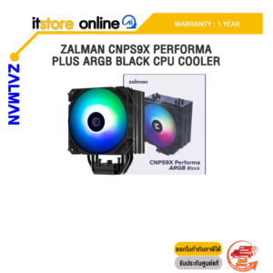 ZALMAN CNPS9X PERFORMA PLUS ARGB BLACK CPU COOLER /ประกัน 1 Year/BY ITSTORE-ONLINE