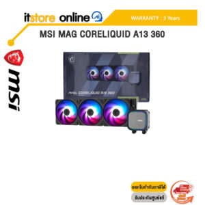 MSI MAG CORELIQUID A13 360 /ประกัน 3 Years/BY ITSTORE-ONLINE
