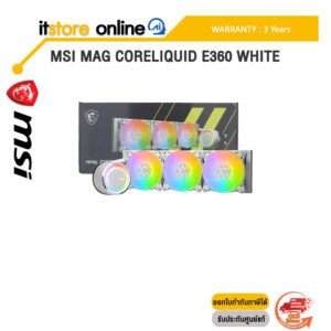 MSI MAG CORELIQUID E360 WHITE /ประกัน 3 Years/BY ITSTORE-ONLINE