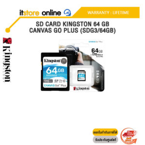 SD CARD KINGSTON 64 GB CANVAS GO PLUS (SDG3/64GB)/ประกัน LIFETIME/BY ITSTORE ONLINE