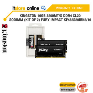 KINGSTON 16GB 3200MT/S DDR4 CL20 SODIMM (KIT OF 2) FURY IMPACT KF432S20IBK2/16 /ประกัน LIFETIME/BY ITSTORE-ONLINE