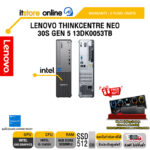LENOVO THINKCENTRE NEO 30S GEN 5 13DK0053TB /i5-13420H/ประกัน 3 Years Onsite/BY ITSTORE-ONLINE