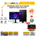 [ผ่อน 0% 10 ด.]VIEWSONIC 240HZ OLED GAMING MONITOR XG272-2K-OLED/ประกัน 3 Years/BY ITSTORE ONLINE