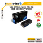 [ผ่อน 0% 6 ด.]VGA SPARKLE A770 ROC OC 16GB GDDR6 DP*3/HDMI /ประกัน 3 Years/BY ITSTORE-ONLINE
