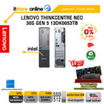 [ผ่อน 0% 10 ด.]LENOVO THINKCENTRE NEO 30S GEN 5 13DK0053TB /i5-13420H/ประกัน 3 Years Onsite/BY ITSTORE-ONLINE