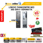 [ผ่อน 0% 10 ด.]LENOVO THINKCENTRE NEO 30S GEN 5 13DK0051TA / i5-13420H/ ประกัน 3 Years ONSITE/BY ITSTORE ONLINE