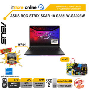 ASUS ROG STRIX SCAR 18 G835LW-SA023W /Ultra 9 275HX/ประกัน 3 YEARS Onsite service+ 1Y Perfect warranty/BY ITSTORE ONLINE