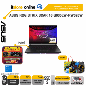 ASUS ROG STRIX SCAR 16 G635LW-RW026W /Ultra 9 275HX /ประกัน 3 YEARS Onsite service+ 1Y Perfect warranty/BY ITSTORE ONLINE