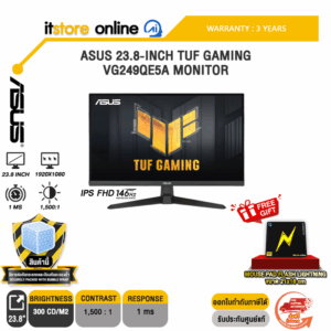 ASUS 23.8-INCH TUF GAMING VG249QE5A MONITOR (IPS FHD/146Hz)/ประกัน 3 Years/BY ITSTORE ONLINE