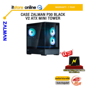 CASE ZALMAN P30 BLACK V2 ATX MINI TOWER /ประกัน 1 Year/BY ITSTORE-ONLINE