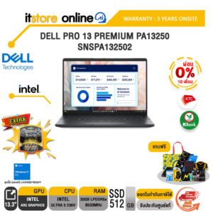 [ผ่อน 0% 10 ด.]DELL PRO 13 PREMIUM PA13250 SNSPA132502 /Ultra 5 236V /ประกัน 3 Years Onsite/BY ITSTORE ONLINE