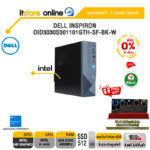 [ผ่อน 0% 10 ด.]DELL INSPIRON OID3030S301101GTH-SF-Bk-W/NO MCS OFFICE /i5-14400/ประกัน 3 Years Onsite/BY ITSTORE ONLINE