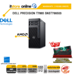 DELL PRECISION T7865 SNST786503 /AMD Ryzen Threadripper PRO 5945WX/ประกัน 3 Years ONSITE/BY ITSTORE ONLINE