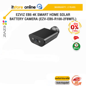 [ผ่อน 0% 3 ด.]EZVIZ EB5 4K SMART HOME SOLAR BATTERY CAMERA (EZV-EB5-R100-2F8WFL)/ประกัน 2 Years/BY ITSTORE ONLINE