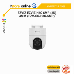 EZVIZ EZVIZ H8C 5MP (3K) 4MM (EZV-CS-H8C-5MP) /ประกัน 2 Years/BY ITSTORE ONLINE