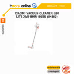 XIAOMI VACUUM CLEANER G20 LITE XMI-BHR8195EU (54880) /ประกัน 1 Year/ITSTORE-ONLINE
