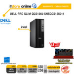 DELL PRO SLIM QCS1250 SNSQCS125011 /Ultra 5 235/ประกัน 3 Years Onsite/ITSTORE-ONLINE
