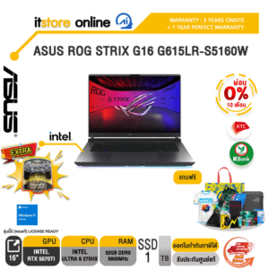 [ผ่อน 0% 10 ด.]ASUS ROG STRIX G16 G615LR-S5160W / Ultra 9 275HX /ประกัน 3 YEARS Onsite service+ 1Y Perfect warranty/BY ITSTORE ONLINE