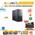 DELL OPTIPLEX EBT2250 SNSEBT225003 /Ultra 9 285K /ประกัน 3 Years Onsite/BY ITSTORE ONLINE