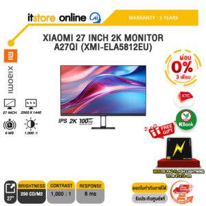 [ผ่อน 0% 3 ด.]XIAOMI 27 INCH 2K MONITOR A27QI (XMI-ELA5812EU) (IPS 2K 100Hz)/ประกัน 3 Years/ITSTORE-ONLINE