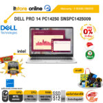 [ผ่อน 0% 10 ด.] DELL PRO 14 PC14250 SNSPC1425009/Ultra 5 235U/ประกัน 3 Years Onsite/BY ITSTORE ONLINE