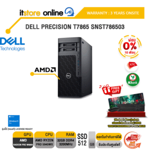 [ผ่อน 0% 10 ด.]DELL PRECISION T7865 SNST786503 /AMD Ryzen Threadripper PRO 5945WX/ประกัน 3 Years ONSITE/BY ITSTORE ONLINE