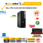 [ผ่อน 0% 10 ด.]DELL PRO SLIM QCS1250 SNSQCS125011 /Ultra 5 235/ประกัน 3 Years Onsite/ITSTORE-ONLINE