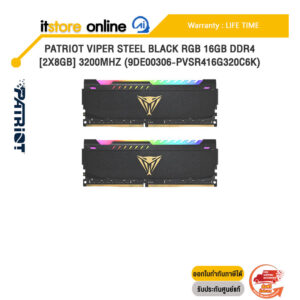 PATRIOT VIPER STEEL BLACK RGB 16GB DDR4 [2x8GB] 3200MHZ (9DE00306-PVSR416G320C6K) /ประกัน LIFETIME/BY ITSTORE-ONLINE